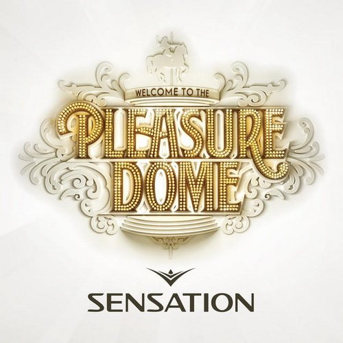 Sensation: Welcome To The Pleasuredome[Mix] (2014) MP3