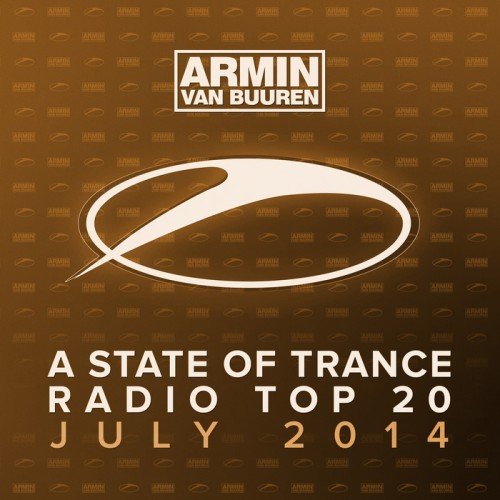 A State Of Trance Radio Top 20 - July  (2014) MP3