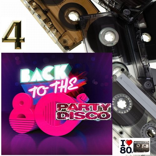 Back To 80's Party Disco Vol.4 (2014) MP3