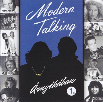 Modern Talking Árnyékában 1. (2009) MP3