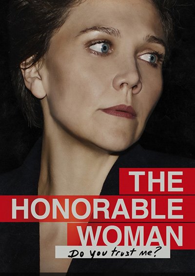 Благородная женщина (1 сезон) / The Honourable Woman