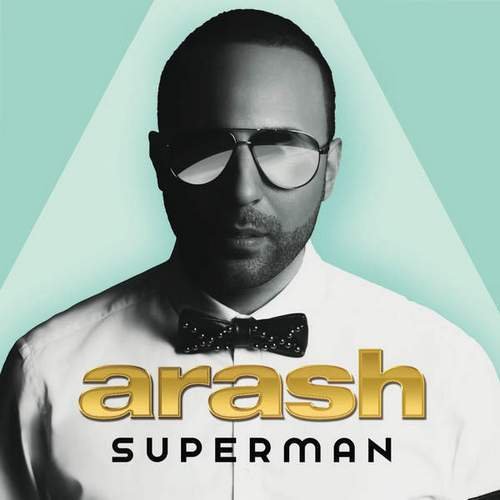 Arash - Superman (2014) MP3