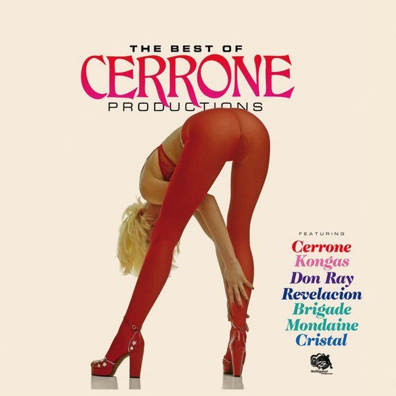 Cerrone. The Best Of Cerrone Productions (2014)