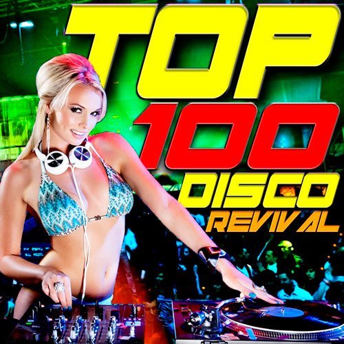 Top 100 Disco Revival