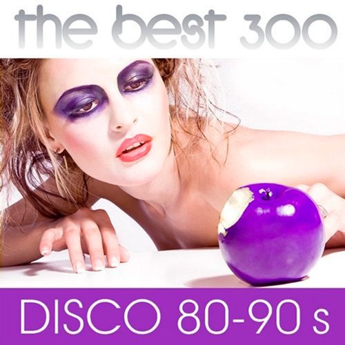 The Best 300 Disco 80-90s