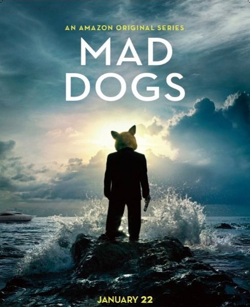 Бешеные псы (1 сезон) / Mad Dogs