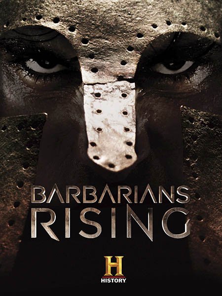 Восстание варваров (1 сезон) / Barbarians Rising