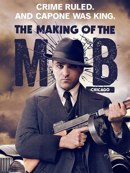 Рождение мафии: Чикаго (2 сезон) / The Making of the Mob: Chicago