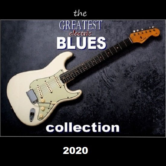 The Greatest Electric Blues Collection