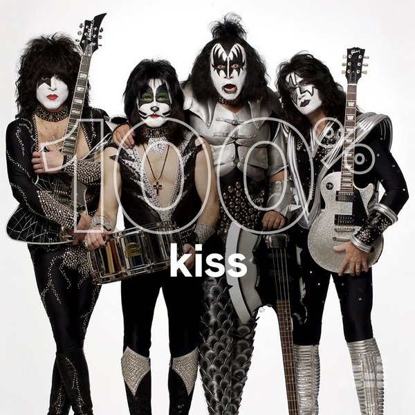 Kiss - 100% Kiss
