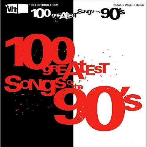 100 Greatest Songs Of The 90s