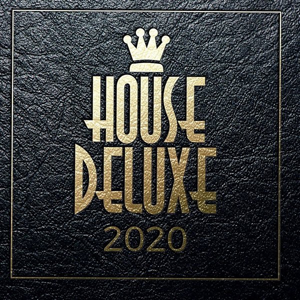 House Deluxe: 2020 Treasure Records