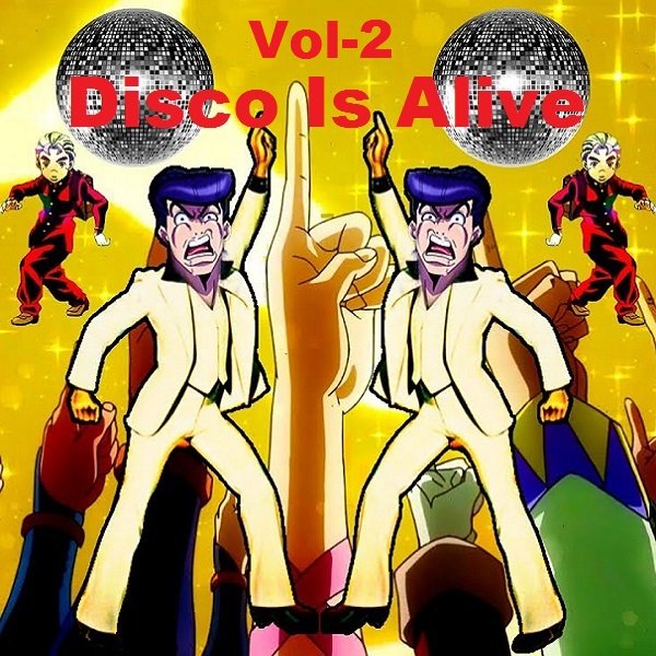Disco Is Alive Vol-2