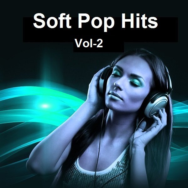 Soft Pop Hits Vol-2
