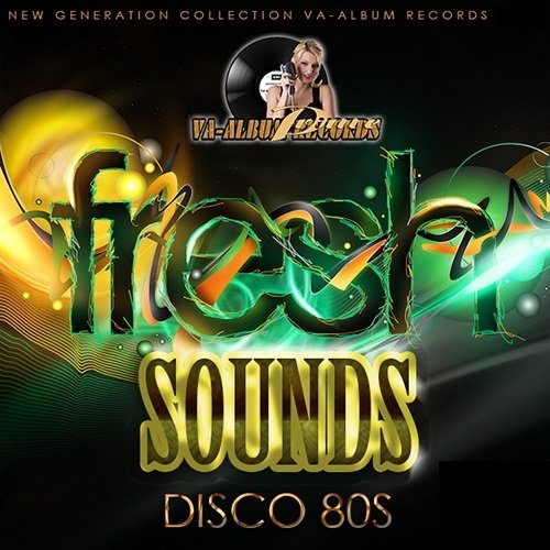 Fresh Sounds Remix Disco 80s