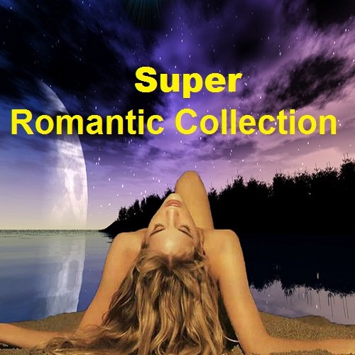 Super Romantic Collection