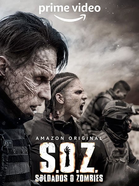 Солдаты-зомби (1 сезон) / S.O.Z: Soldados o Zombies