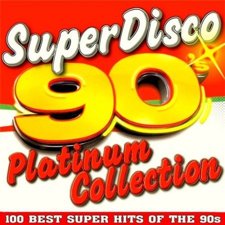 Super Disco 90s - Platinum Collection