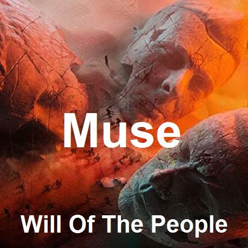 Muse - Will Of The People