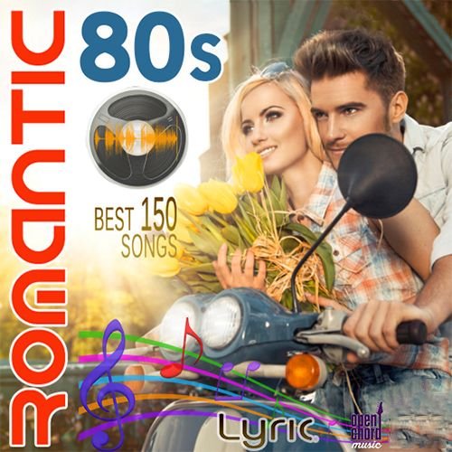 Romantic 80s - Best 150 songs (2023) MP3