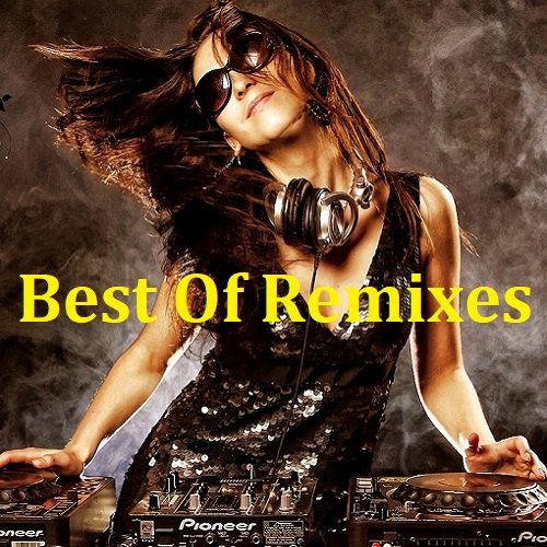 Best Of Remixes (2023) MP3