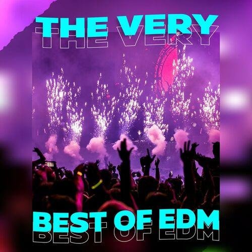 The Very Best of EDM (2023) MP3