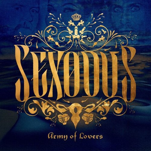 Army Of Lovers - Sexodus (2023) MP3